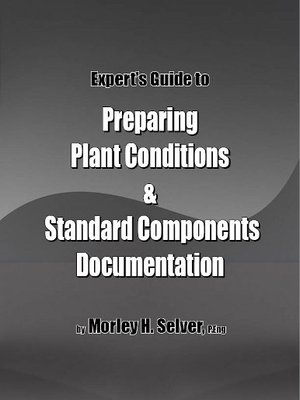 cover image of Expert's Guide to Preparing Plant Conditions and Standard Components Documentation 